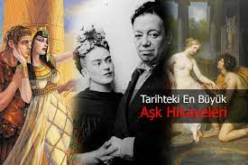 Tarihteki En Buyuk 5 Ask Hikayesini Biliyor Musunuz