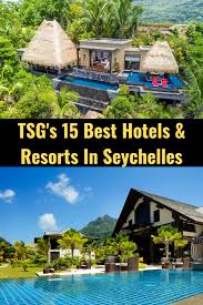 #9 best value in seychelles that matches your filters  welcoming stuf right when you enter hotel, outstanding hospitality, room was spacious , very tastefully dacorated, great size bathroom, with rain shower, toilet is separated. Tsg S 15 Best Hotels Resorts In Seychelles Tsg