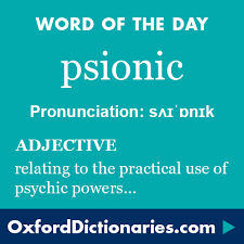 Psionic Definition Of Psionic In English From The Oxford Dictionary Uncommon Words Words Inspirational Words