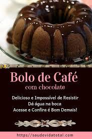 Café De Milho é Bom Para Saúde Bolo De Cafe Com Chocolate Bolo De Chocolate E Cafe Receitas Saborosas E Chocolate