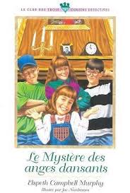 Le mystère des anges dansants: Le club des 3 cousins détectives n°4  (2880270449): Campbell Elspeth Murphy: CLC France