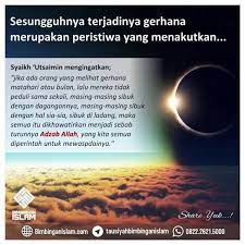 Pin Oleh Rosnamega Di Tauhid Akidah Manhaj Salafussholeh Gerhana Matahari Agama Allah