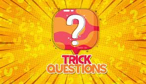 On rainy days he rides the … Trick Questions Quiz That Only Geniuses Can Score 100