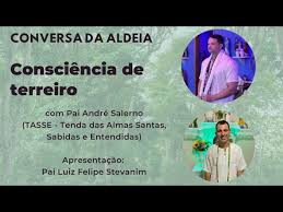 Conversa da Aldeia: CONSCIÊNCIA DE TERREIRO