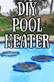 And wouldn't it be awesome to brag to your friends about how much you saved by. Diy Pool Heaters Diy Solar Pool Heaters Homemade Pool Heaters