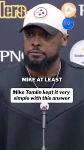 Mike Tomlin had “no message” to any team who may inquire about his  availability in a potential trade
