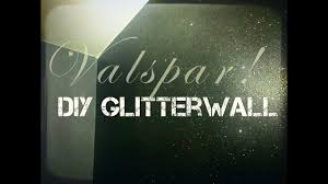 Valspar | change is always in! How To Glitterwall Valspar Glitter Paint Review Youtube