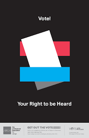 Vote Your Right To Be Heard Vote Poster Get Out The Vote Political Posters