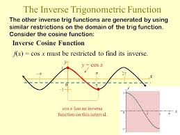 7 6 The Inverse Trigonometric Function Objective To Find Values Of The Inverse Trigonometric Functions Ppt Download