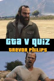 Don't know how they got that year tho. Gta V Trevor Philips Quiz Trevor Philips Gta Philips