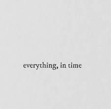 Pin By Carla On Words Be Patient Quotes Words Quotes Quotes