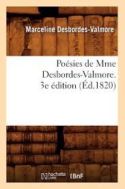 Desbordes santiago metropolitan region, chile. Poesies De Mme Desbordes Valmore 3e Edition Ed 1820 Litterature Amazon De Desbordes Valmore Marceline Fremdsprachige Bucher