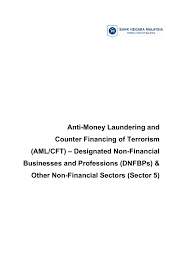 Malaysia was named by the us pentagon as one of the countries through which terrorist funds pass to become legitimate. Anti Money Laundering And Counter Financing Of Terrorism Aml