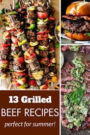 Summertime is the time to get your backyard grill blazing with these 10 grilling recipes. Best Grilled Beef Recipes For Summer The Chunky Chef