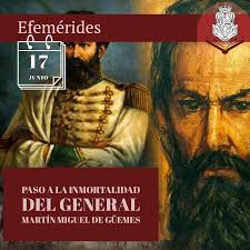 17dejunio Conmemoración del paso a la inmortalidad del General Martín  Miguel de Güemes, el 17 de junio de 1821. #Efemerides #Güemes