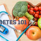 Diabetes 101: The Essential Facts