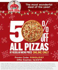 50 Off All Pizzas Online At Papa Johns Via Promo Code 50holiday Papa Johns Papa Papa Johns Pizza