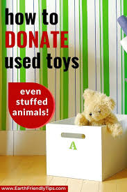 Many large charities operate stores that resell donated items at a fraction of the price of what they cost new. A Master List Of Where To Donate Toys Earth Friendly Tips