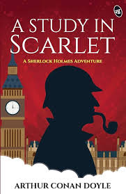 A Study in Scarlet - A Sherlock Holmes Adventure: Doyle, Sir Arthur Conan:  9789390441372: Amazon.com: Books