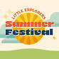 Little Explorers Summer Festival