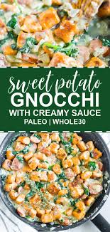 Sweet Potato Gnocchi With A Creamy Vegan Sauce Is Happening Not Only Is This Recipe Vegan But In 2020 Sweet Potato Gnocchi Whole Food Recipes Potato Gnocchi Recipe