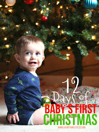 Then, get your camera ready and play dress up with 'my first christmas' rompers and outfits (hello, rudolph). Baby S First Christmas 12 Activities To Make Their First Christmas Special