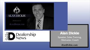 Alan Dickie // AlanDickie.com // Speaker, Sales Training, Motivator, Coach