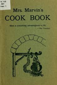 Mrs Marvin S Cook Book Cookbook Cookbook Recipes Vintage Cooking
