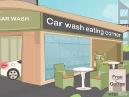 Great wash, strong vacuum, and love the free sham towels that are available read more. How To Open A Car Wash Business 14 Steps With Pictures