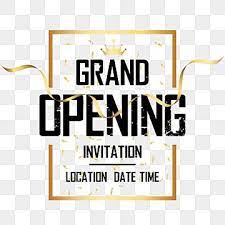 Grand Opening Invitation Shop Open Grand Open Png And Vector With Transparent Background For Free Download In 2021 Grand Opening Invitations Shop Opening Invitation Card Grand Opening