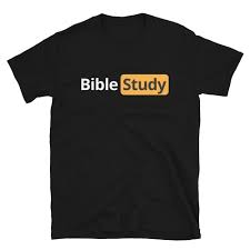Bible Study pornhub logo parody shirt - PYGear.com