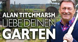 Keine posts vorhanden missbrauch melden powered by blogger. Alan Titchmarsh Liebe Deinen Garten Fernsehserien De