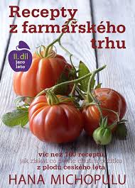 Provozovatelem webu rajce.idnes.cz je společnost mafra, a. Recepty Z Farmarskeho Trhu Ii Dil Jaro Leto Knihcentrum Cz