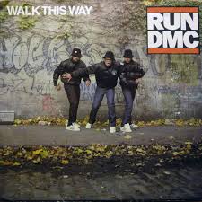 .to walk this way, she told me to chorus: Run Dmc Walk This Way 1986 Vinyl Discogs