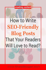 Seo Friendly Blog Post Increase Blog Traffic Blog Writing Blog Tools