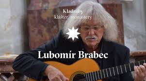 V dětství začínal nejprve jakožto houslista, hru na kytaru vystudoval na konzervatoři v plzni a v praze u milana zelenky. Lubomir Brabec Barbora Kubikova A Collegium Ceskych Filharmoniku V Kladrubech Kladruby