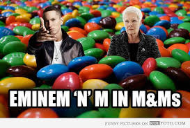We did not find results for: Eminem And M In M M S Name Puns Know Your Meme