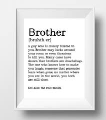 Brother Definition Brother Sign Brother Print Brother Etsy Little Sister Quotes Brother Quotes Gifts For Brother