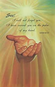 I Have Carved You In The Palm Of My Hand Pin On Bible Verses About Strength