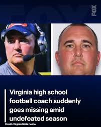 A high school football coach in Virginia who has had a triumphant  undefeated season thus far, has suddenly gone missing. More Below 🔗⬇️