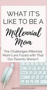 What It S Like To Be A Millennial Mom Millennial Mom Parenting Stressed Mom