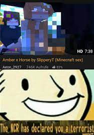 HD Amber x Horse by SlipperyT (Minecraft sex) Aeon_2927 746K Aufrufe 83%  The has declared vou aterrorist - iFunny