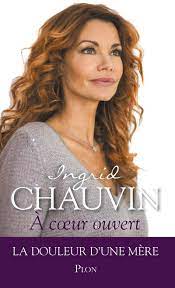 Malgré la réticence de ses parents, ingrid chauvin souhaite devenir comédienne. A Coeur Ouvert French Edition Chauvin Ingrid 9782259229586 Amazon Com Books