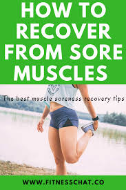 7 Best Muscle Soreness Recovery Tips Muscle Aches Relief Sore Muscles After Workout Sore Muscles