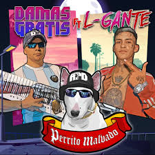 Legante has participated in several lnt humor and various other shows (oh lord, oddly, music lesson, why not!). Damas Gratis Perrito Malvado Feat L Gante Marita Reviews Album Of The Year