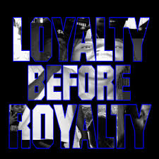 Kyra is a young woman that married the love of her life, notorious at an early age. Loyalty Before Royalty Quotes Quotesgram