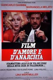No, non c'è un treno diretto da kiel a pascha (casa di tolleranza). Film D Amore E D Anarchia Stamattina Alle 10 In Via Dei Fiori Nella Nota Casa Di Tolleranza 1973 Filmaffinity