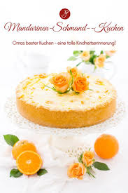 Omas Mandarinen Schmand Kuchen Rezept Weckt Das Kind In Mir Rezept Mandarinen Schmand Kuchen Kuchen Rezepte Schmandkuchen Rezept