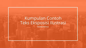 Pasca gempa dengan kekuatan 5,9 skala richter, sebagian yogyakarta dan jawa tengah luluh lantak. 13 Contoh Teks Eksposisi Ilustrasi Update Terbaru