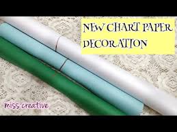 chart paper decoration ideas for school how to make chart papers miss creative day 9